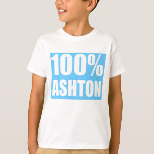 Ashton name 100 percent T-Shirt