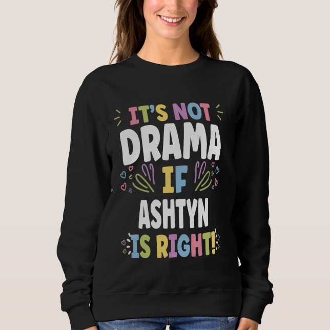 ASHTON Personalized Women's Gift Custom ASHTON Sweatshirt (Front)