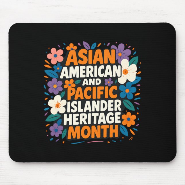 Asian Aamerican Pacific Islander Heritage Month Mouse Pad (Front)