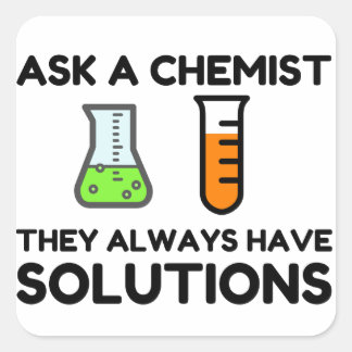 Ask A Chemist Square Sticker