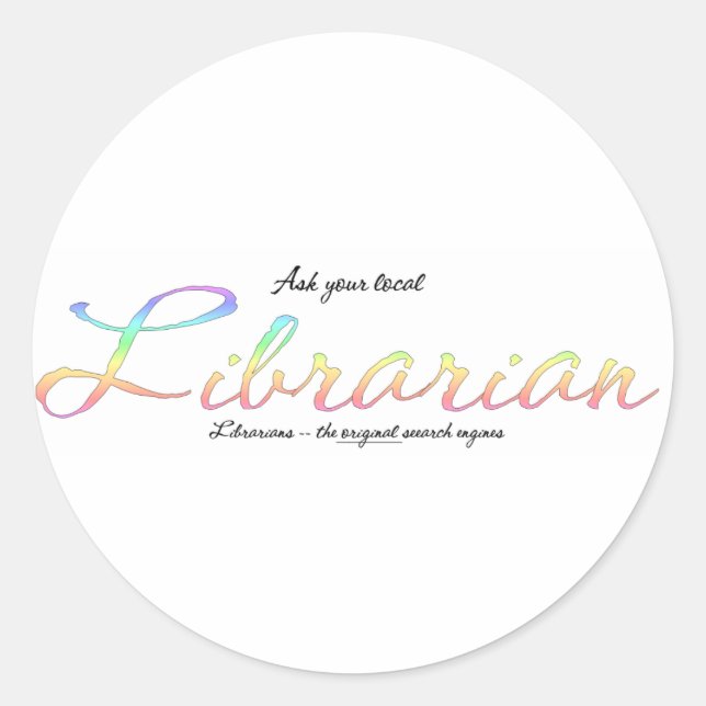 Ask a librarian classic round sticker (Front)