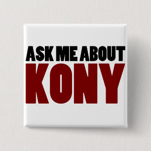 Ask About Kony 2012 Stop Joseph Kony Question 2 Inch Square Button