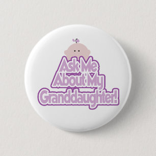 Ask About My Granddaughter 2 Inch Round Button