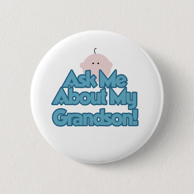 Ask About My Grandson 2 Inch Round Button (Front)