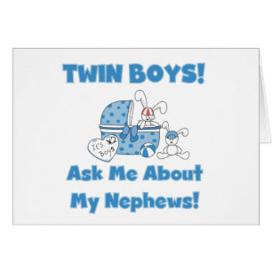 Ask About Twin Nephews
