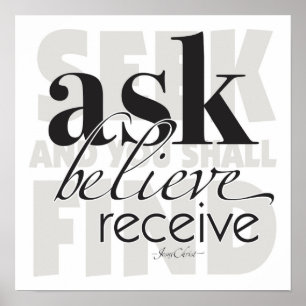 Ask Believe Receive Poster