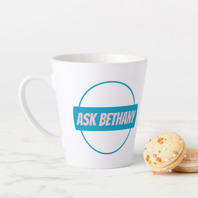 Ask Bethany Latte Mug (In Situ)