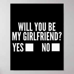 Ask Her Will You Be My Girlfriend Cute Valentines Poster