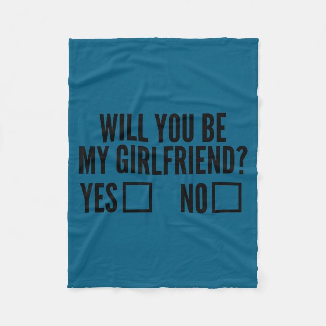 Ask Her Will You Be My Girlfriend Valentine's Day  Fleece Blanket (Front)