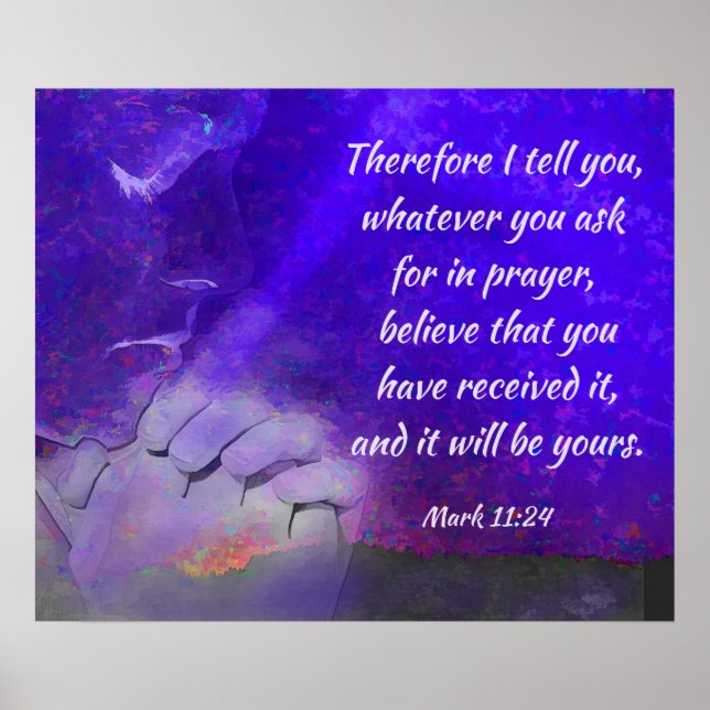 Ask in Prayer Mark 11:24 Bible Verse Poster (Front)