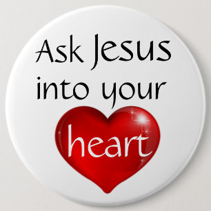 Ask Jesus 6 Inch Round Button