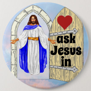 ask Jesus in 6 Inch Round Button