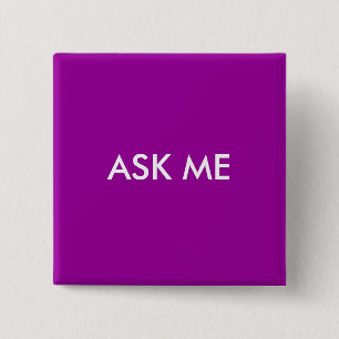 Ask Me 2 Inch Square Button