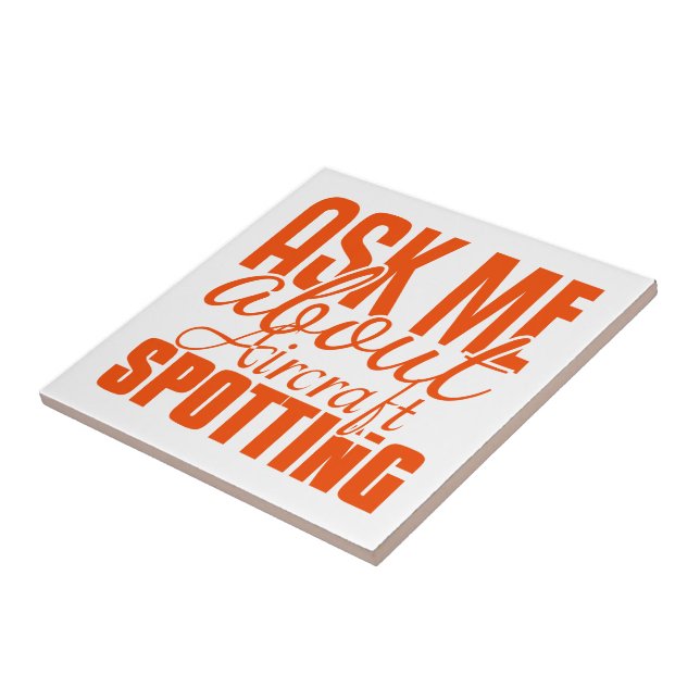Ask Me About Aircraft Spotting Tile (Side)