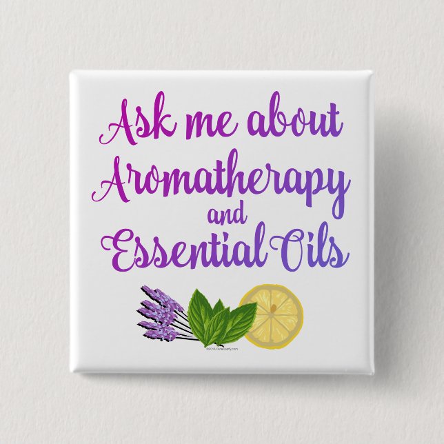 Ask me about Aromatherapy Essential Oils Business 2 Inch Square Button (Front)
