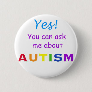 Ask Me About Autism 2 Inch Round Button