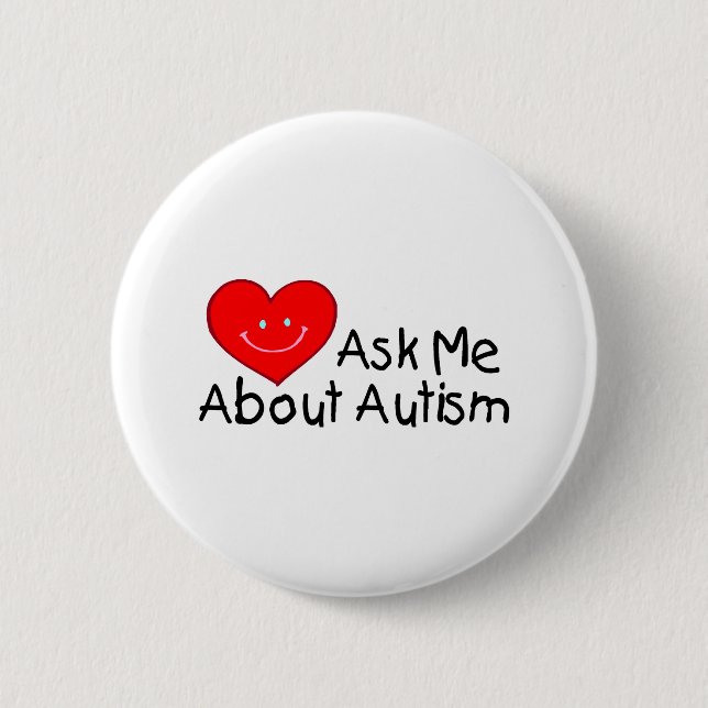 Ask Me About Autism (Heart) 2 Inch Round Button (Front)