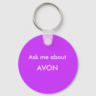 Ask me about, AVON Keychain
