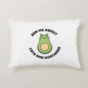 Ask me about cats and avocados accent pillow