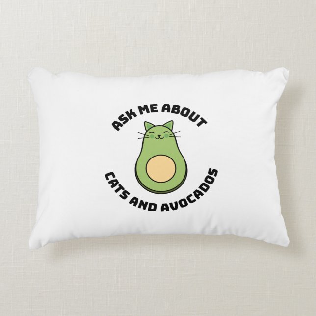 Ask me about cats and avocados accent pillow (Front)
