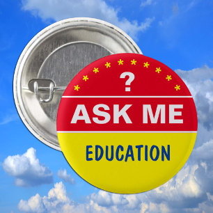 Ask Me About EDUCATION - personalised text 1 Inch Round Button