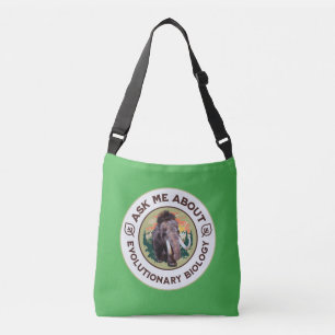 Ask Me About Evolutionary Biology Woolly Mammoth Crossbody Bag