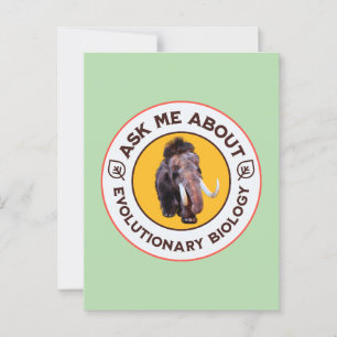 Ask Me About Evolutionary Biology Woolly Mammoth Postcard