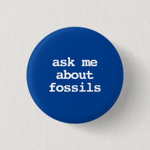 ask me about fossils typography Button
