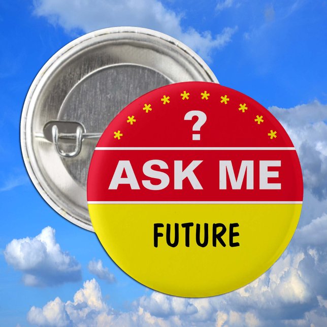 Ask Me About FUTURE - personalised text 1 Inch Round Button (Creator Uploaded)