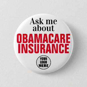 Ask Me About Health Obamacare 2 Inch Round Button