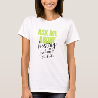 Ask Me About Hosting Women's T-shirt