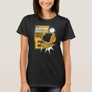 Ask Me About Information Technology Sysadmin Admin T-Shirt