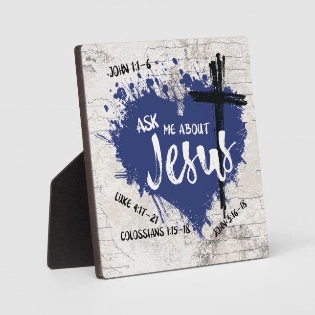 ASK ME ABOUT JESUS Gospel Graffiti Scripture Plaque (Front)