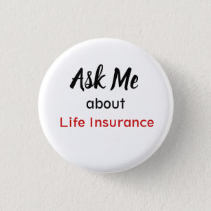 Ask Me About Life Insurance Button