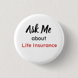 Ask Me About Life Insurance Button