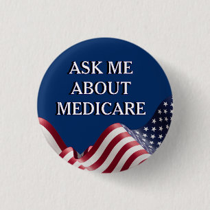 Ask Me About Medicare 1 Inch Round Button