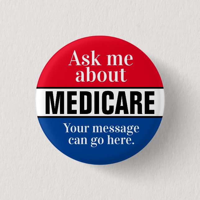 Ask Me About Medicare 1 Inch Round Button (Front)