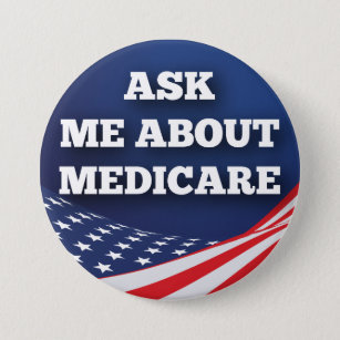 Ask Me About Medicare 3" Round Button