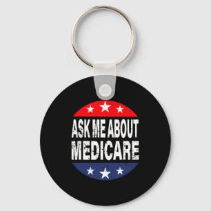 Ask Me About Medicare Insurance Agent Broker Quote Keychain
