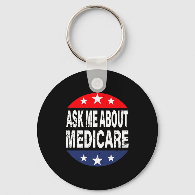 Ask Me About Medicare Insurance Agent Broker Quote Keychain (Front)