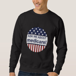 Ask Me About Medicare Insurance Agent Broker Tee