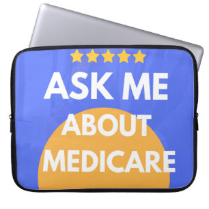 Ask me about medicare laptop sleeve