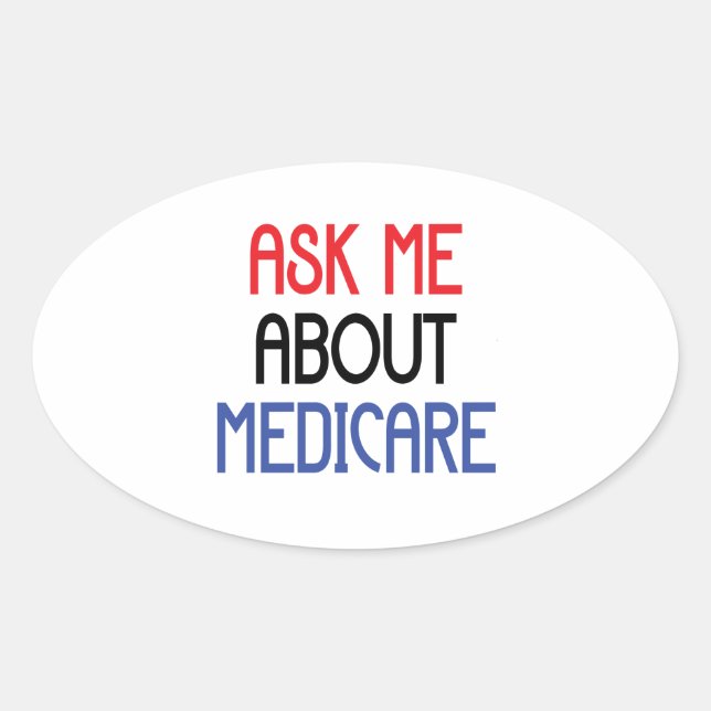 ASK ME ABOUT MEDICARE OVAL STICKER (Front)