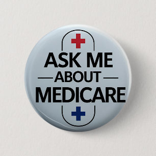Ask Me About Medicare Red White Blue 2 Inch Round Button