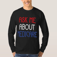 ASK ME ABOUT MEDICARE