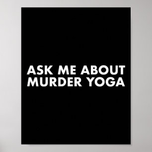 Ask Me About Murder Yoga Vintage Jiu Jitsu Shirt M Poster