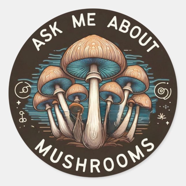 Ask Me About Mushroom Sticker (Front)