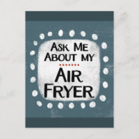 Ask Me About My Air Fryer Postcard