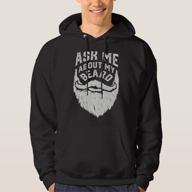 Ask Me About My Beard  Sarcastic Boys Men Hoodie (Front)