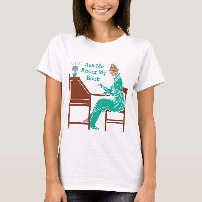 Ask Me About My Book Art Deco Lady Author T-Shirt (Front)